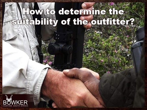 How to determine the suitability of your outfitter?